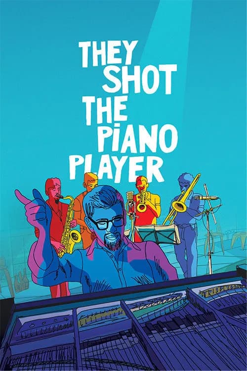 They Shot the Piano Player