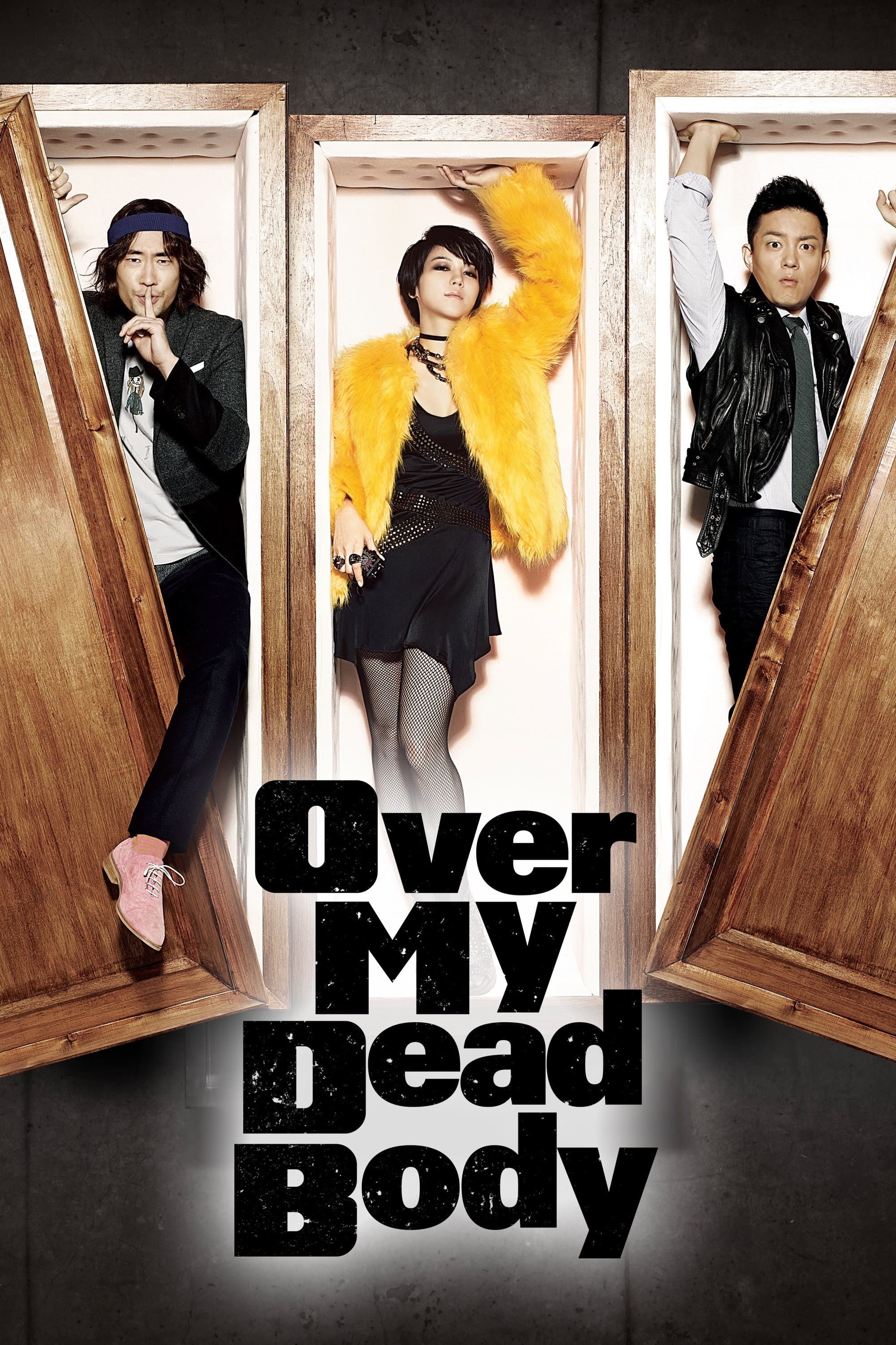 Over My Dead Body