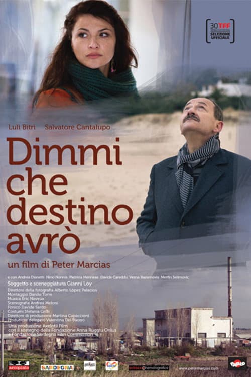 Dimmi che destino avrÃ²