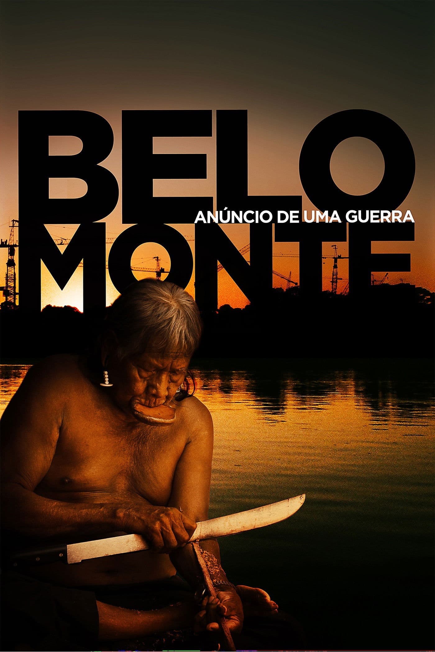 Belo Monte: AnÃºncio de uma guerra