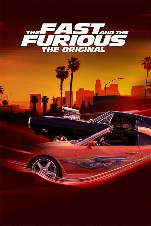 The Fast and The Furious