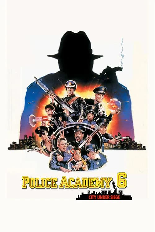 Police Academy 6: City Under Siege