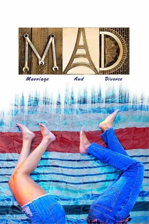 MAD - Marriage And Divorce