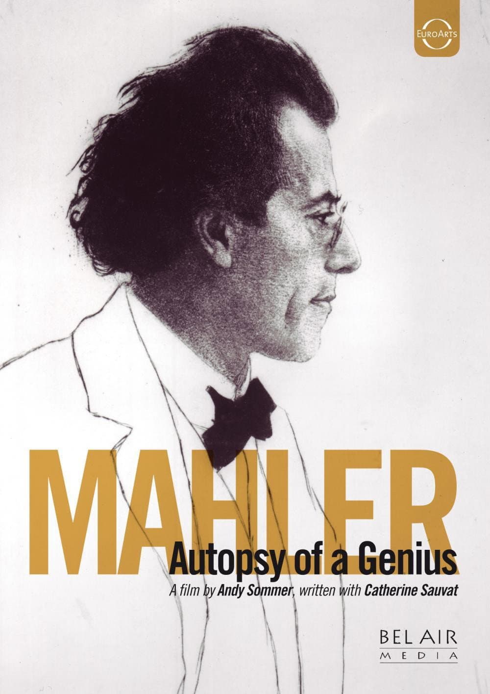 Gustav Mahler, autopsie d'un gÃ©nie