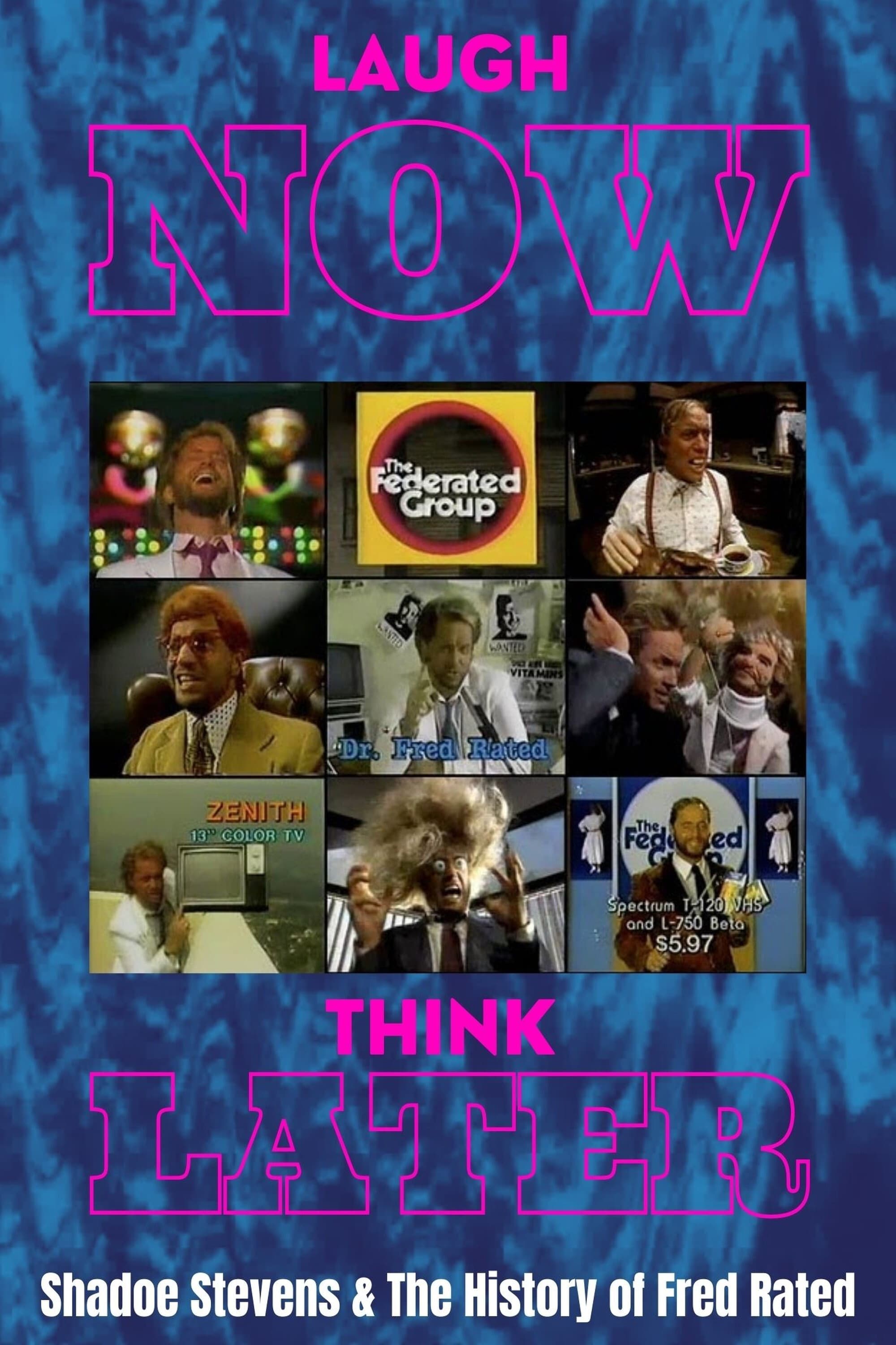 Laugh Now Think Later
