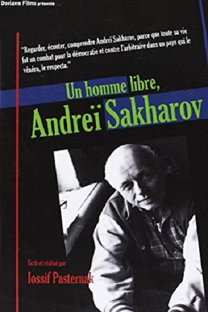 Un homme libre, AndreÃ¯ Sakharov