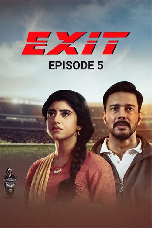 Exit: Ep 5