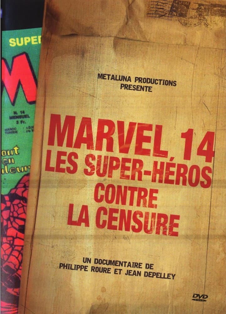 Marvel 14: Les super-hÃ©ros contre la censure