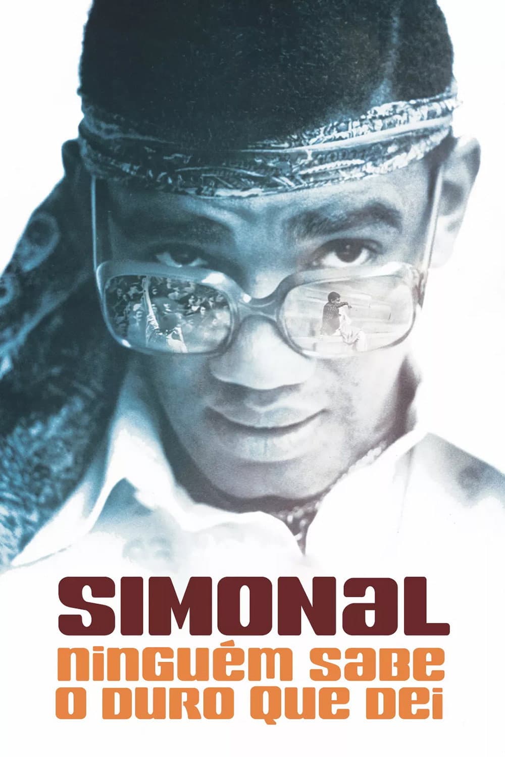 Simonal: NinguÃ©m Sabe o Duro que Dei