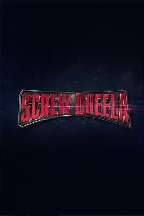Screw Dheela