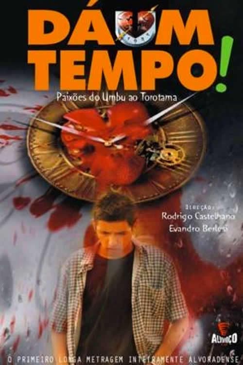 DÃ¡ um tempo!