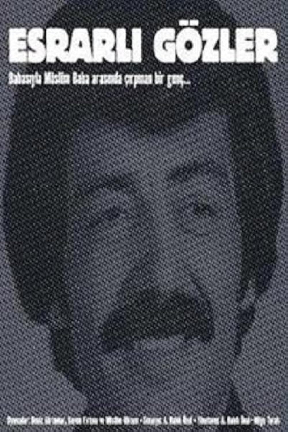 Esrarli GÃ¶zler