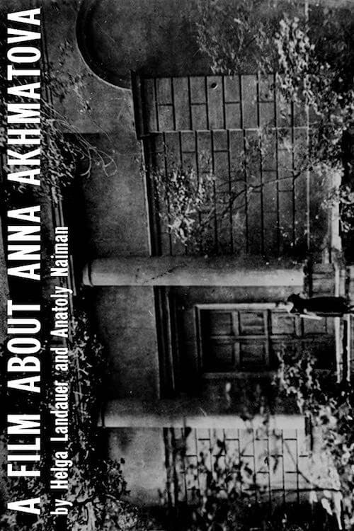 A Film About Anna Akhmatova
