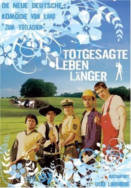 Totgesagte leben lÃ¤nger