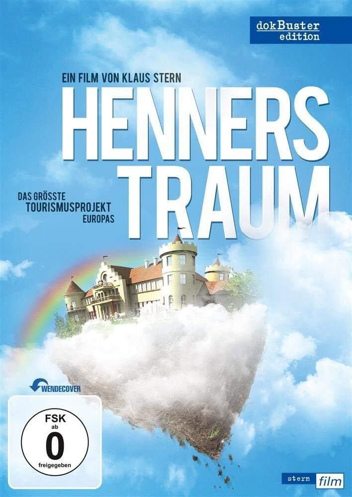 Henners Traum - Das grÃ¶ÃŸte Tourismusprojekt Europas