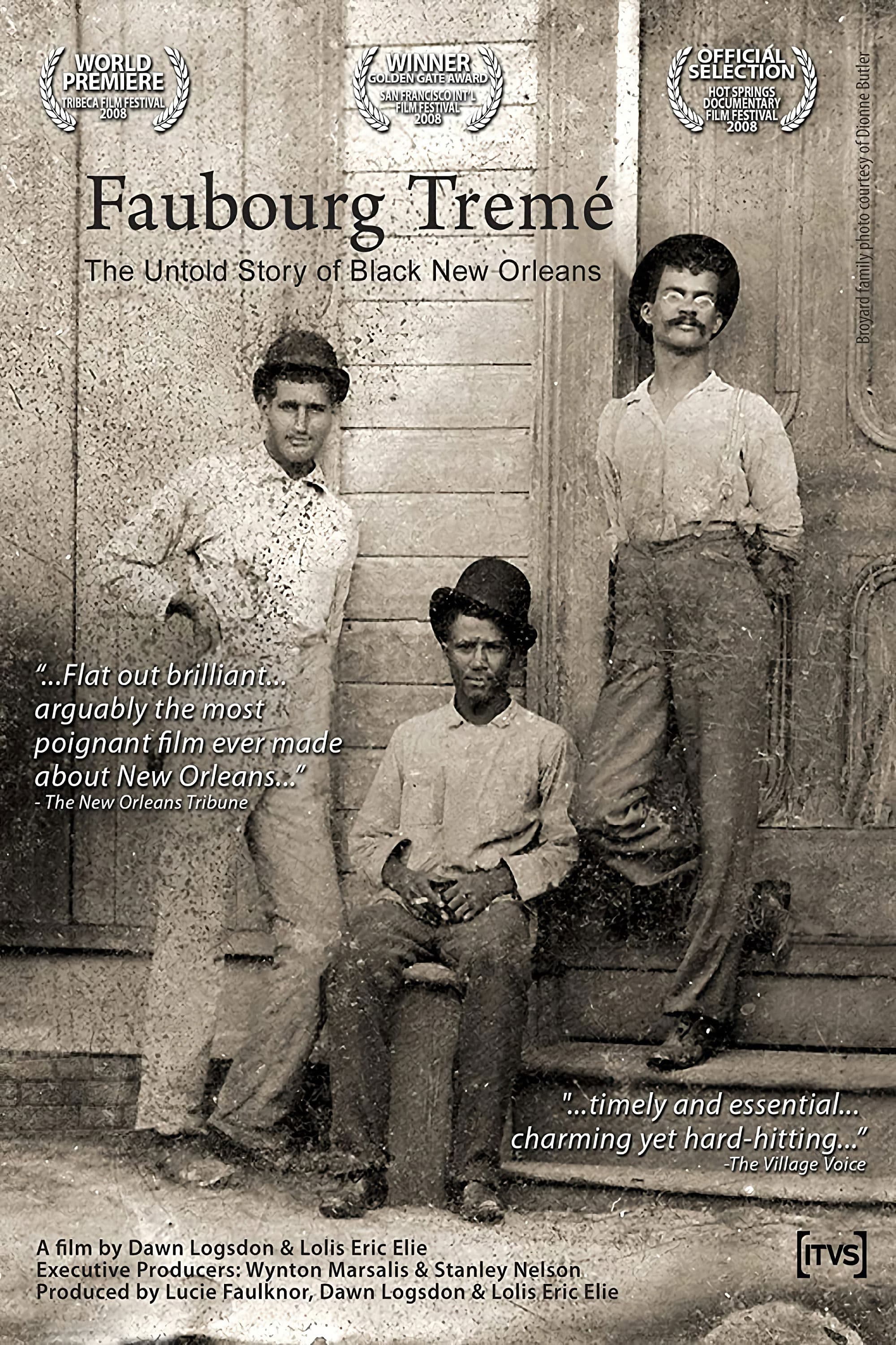 Faubourg TremÃ©: The Untold Story of Black New Orleans