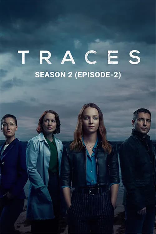 Traces, Series 2: Episode 2