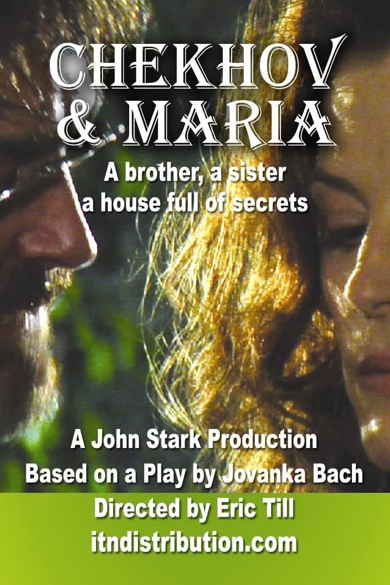 Chekhov and Maria