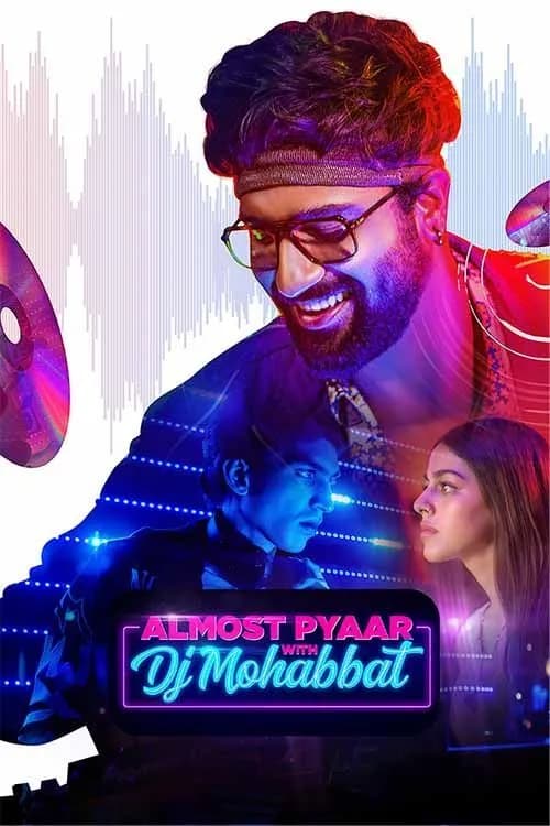 Almost Pyaar with DJ Mohabbat