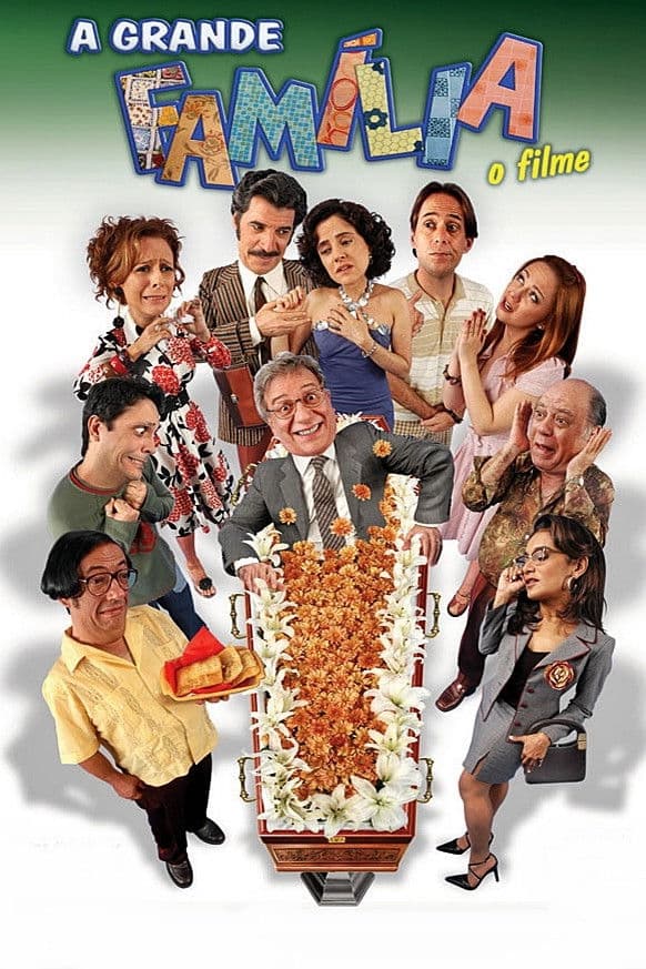 A Grande FamÃ­lia: O Filme