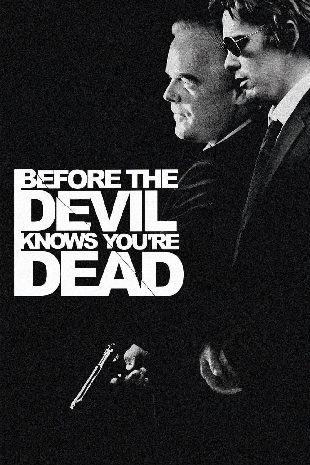 Before the Devil Knows You're Dead