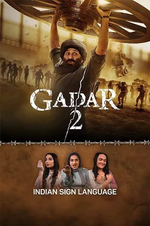 Gadar 2: The Katha Continues - Indian Sign Language