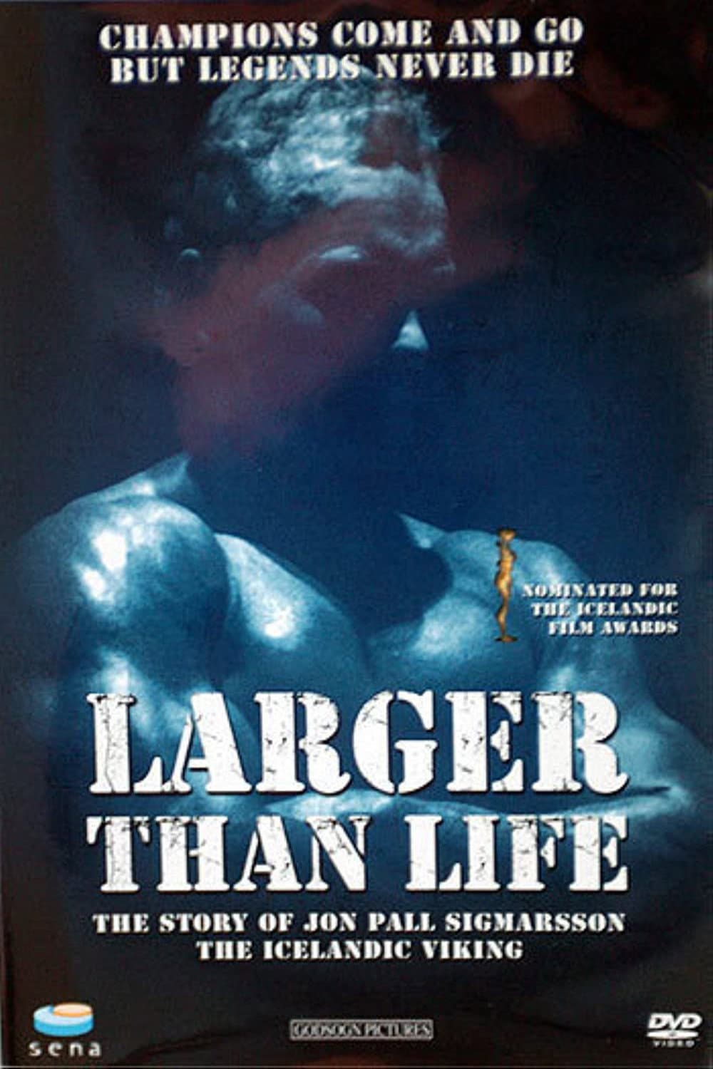 Larger Than Life