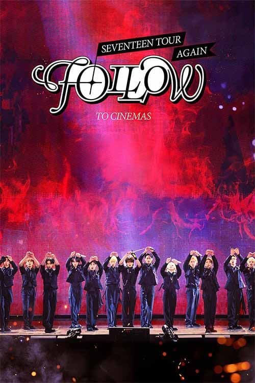 Seventeen Tour 'Follow' Again To Cinemas