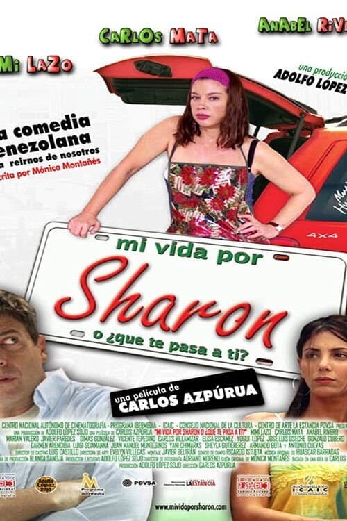 Mi vida por Sharon, Â¿o quÃ© te pasa a ti?