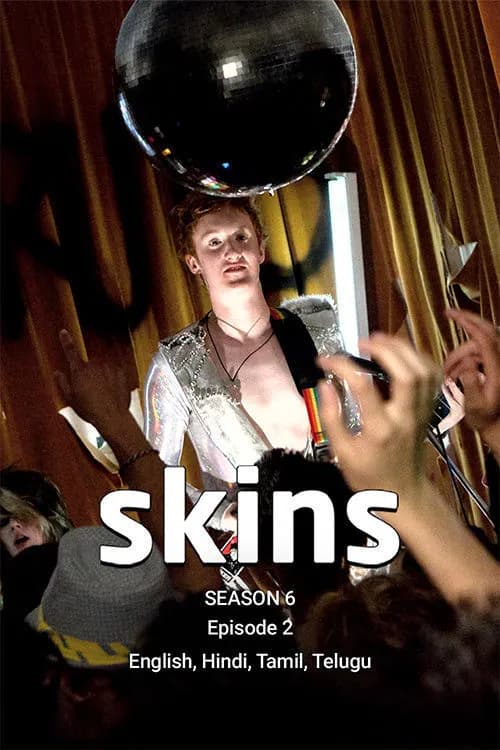 Skins Season 6 Ep 2