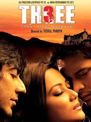 Three - Love, Lies And Betrayal