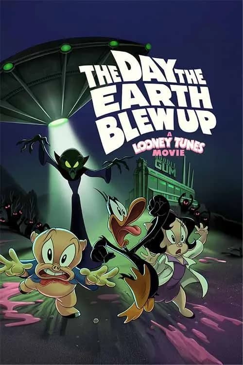 The Day The Earth Blew Up: A Looney Tunes Movie