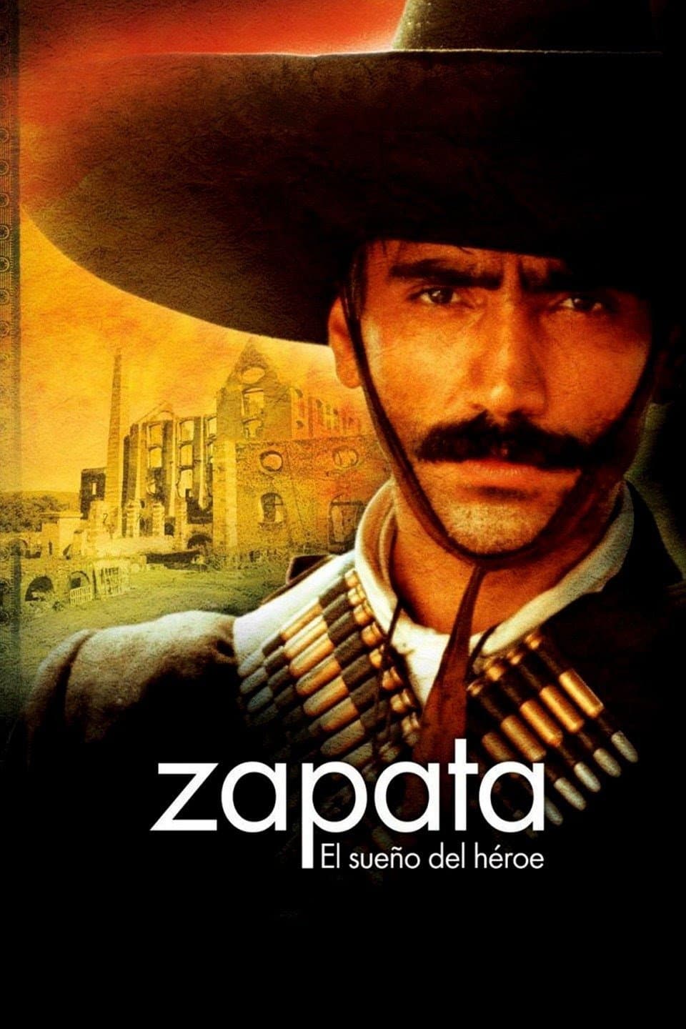 Zapata - El sueÃ±o del hÃ©roe