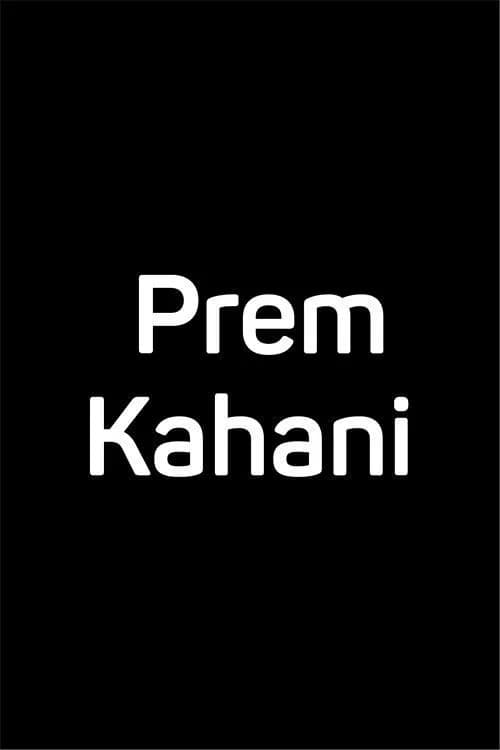 Prem Kahani