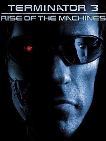 Terminator 3: Rise Of The Machines