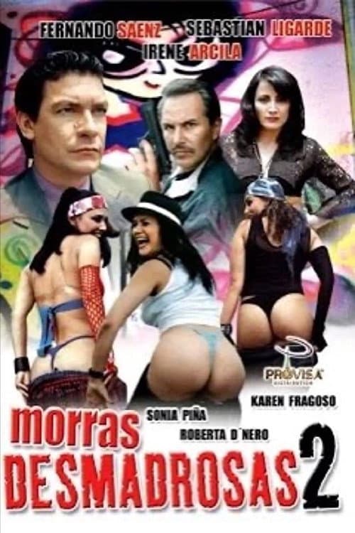 Morras desmadrosas 2: Â¿Y el desmadre?