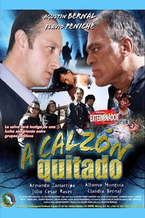 A calzÃ³n quitado