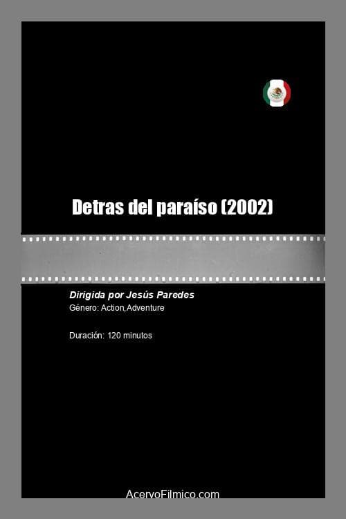 Detras del paraÃ­so