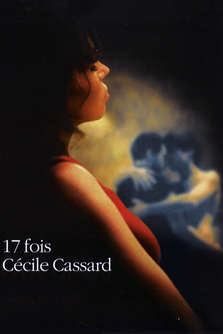 Seventeen Times CÃ©cile Cassard