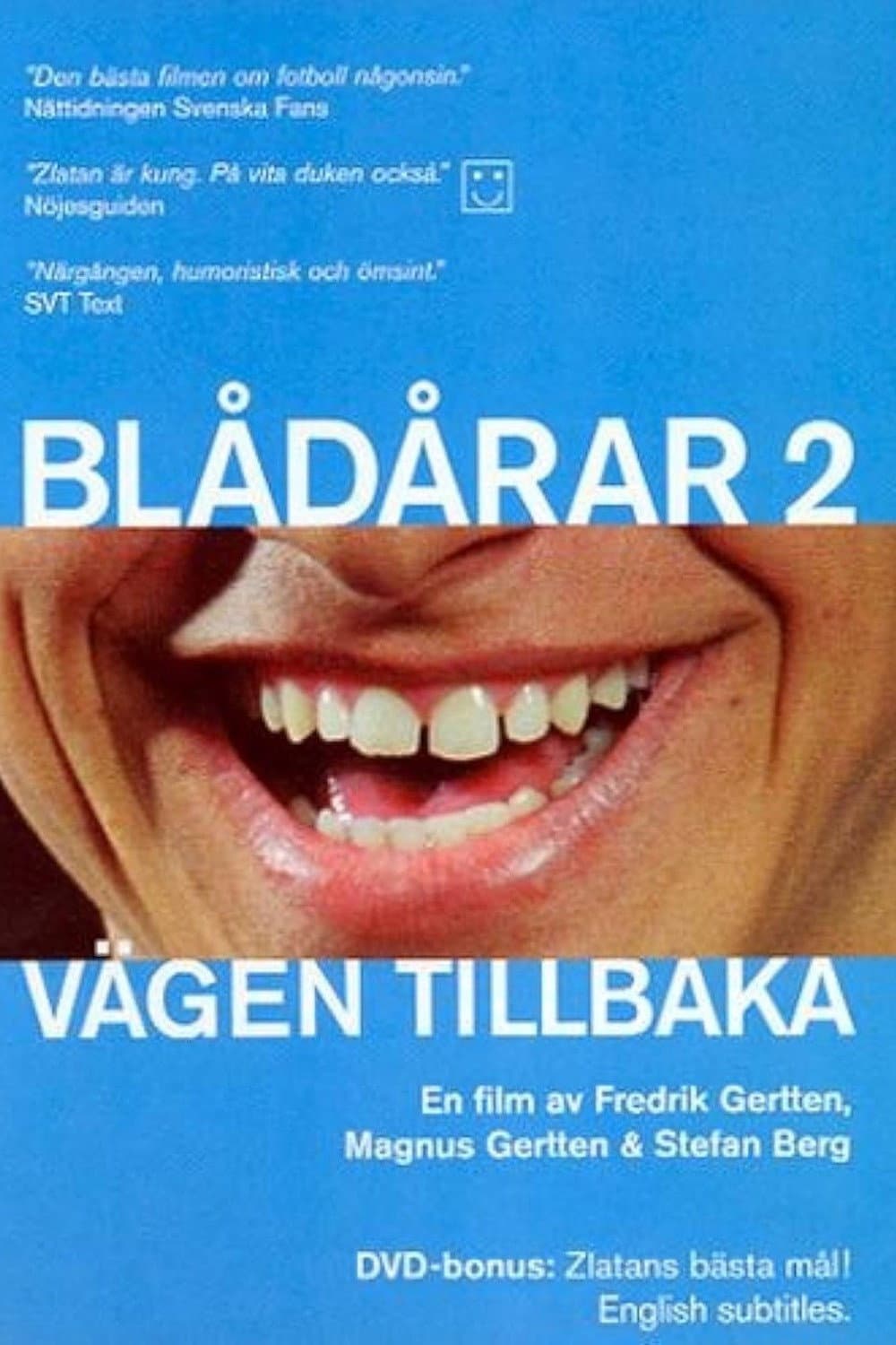 BlÃ¥dÃ¥rar 2 - VÃ¤gen tillbaka