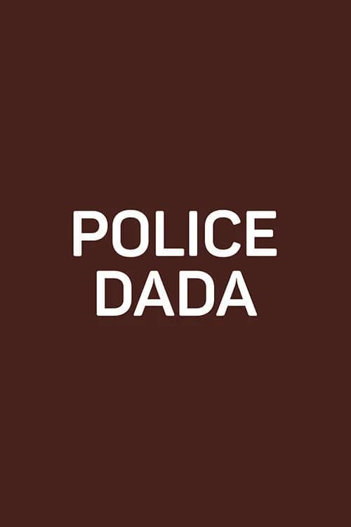 Police Dada