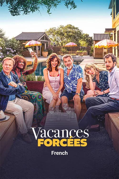 Vacances Forcees