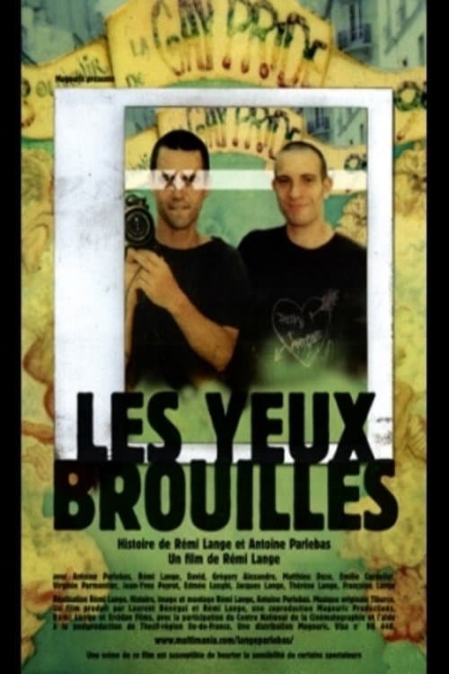Les yeux brouillÃ©s