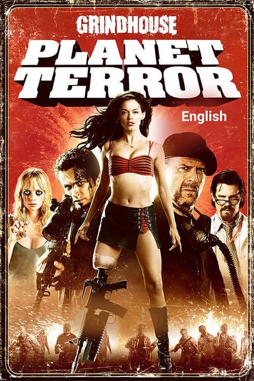 Grind House: Planet Terror