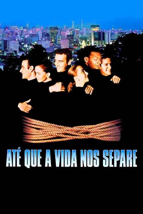 AtÃ© que a Vida nos Separe