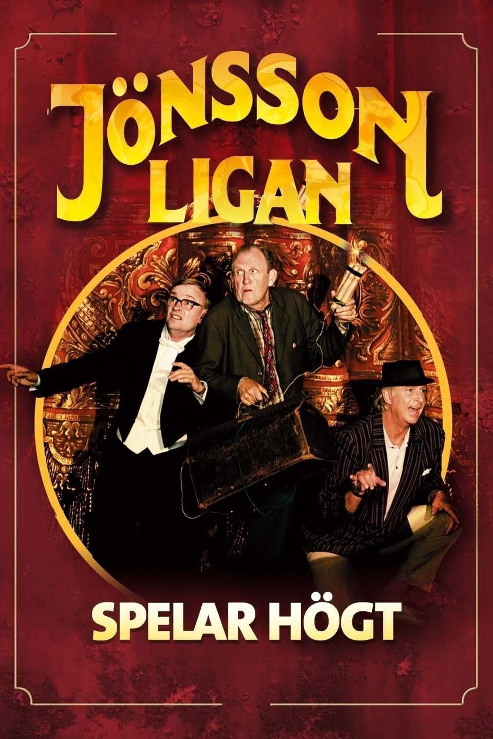 JÃ¶nssonligan spelar hÃ¶gt