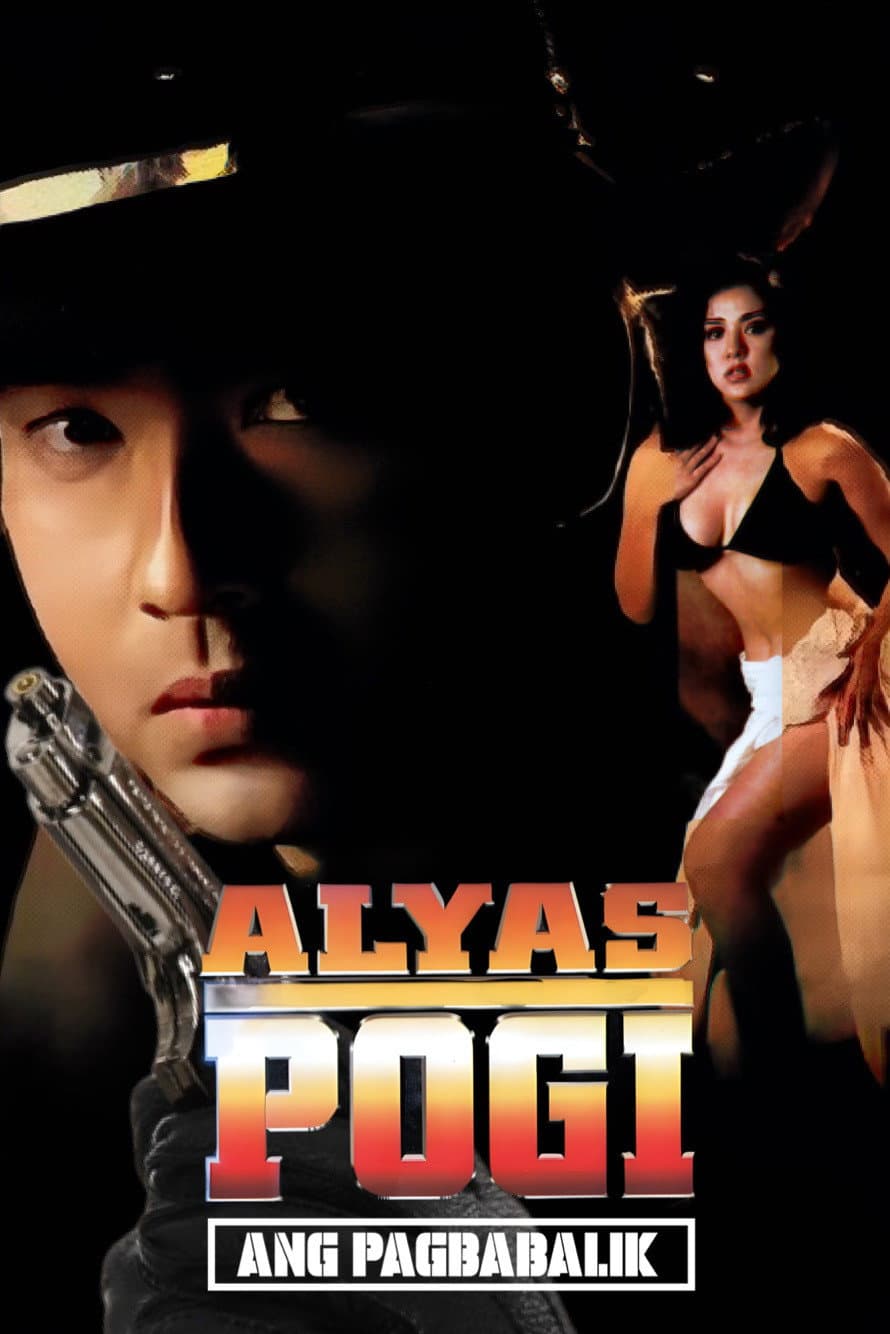 Alyas Pogi: Ang pagbabalik