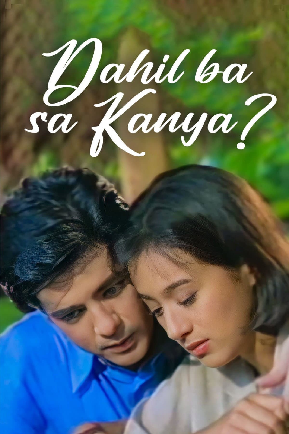 Dahil ba sa kanya