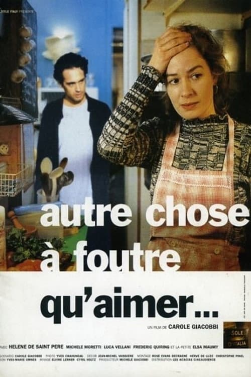 Autre chose Ã  foutre qu'aimer