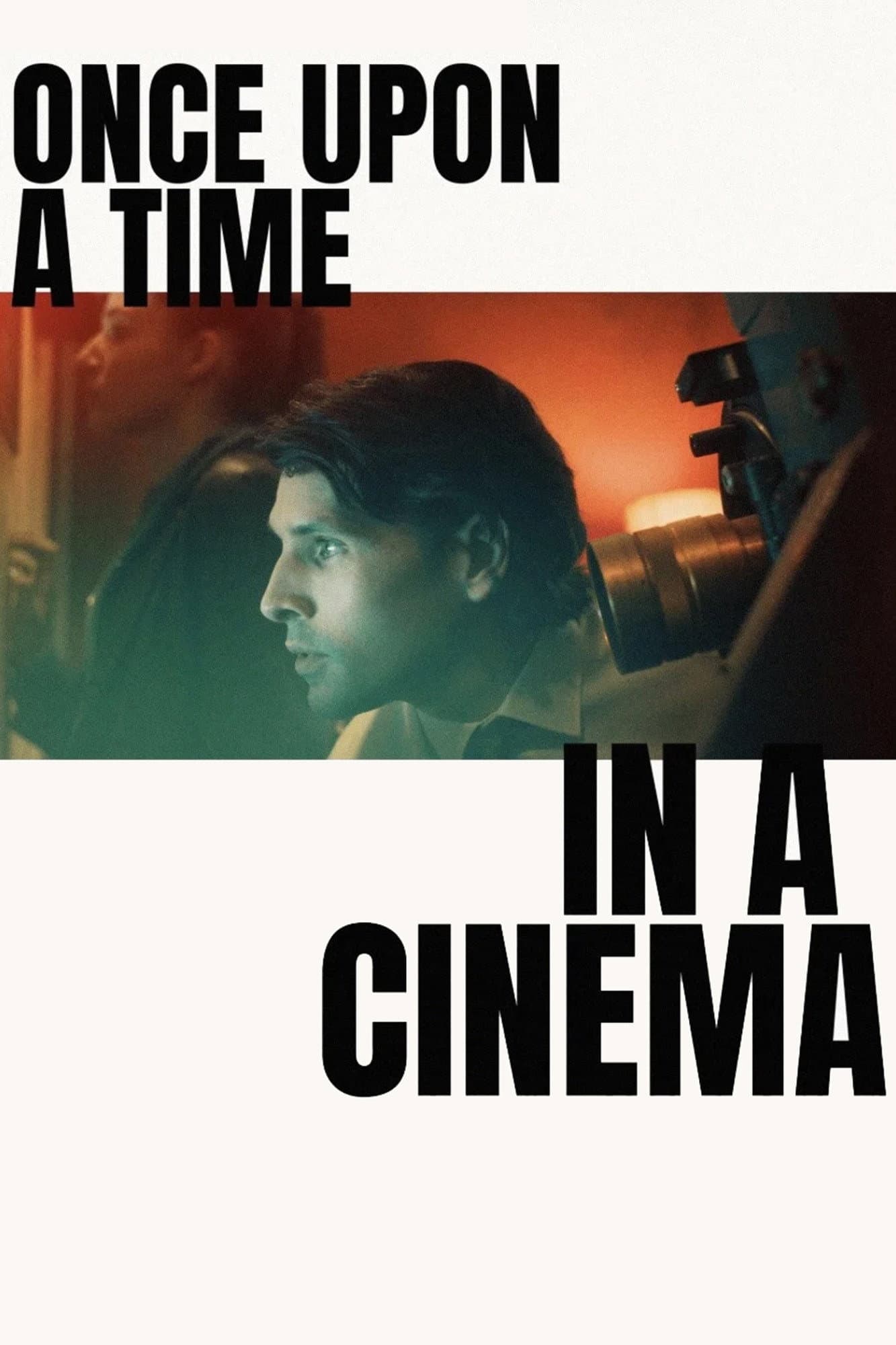 Once Upon A Time in A Cinema